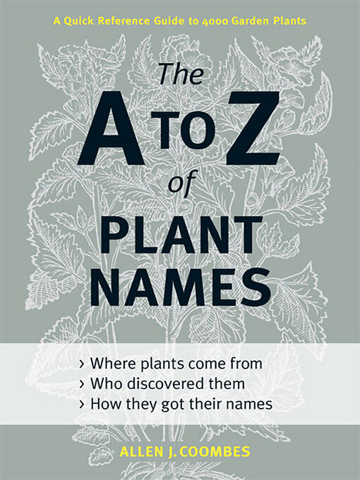 Title details for The a to Z of Plant Names by Allen J. Coombes - Wait list